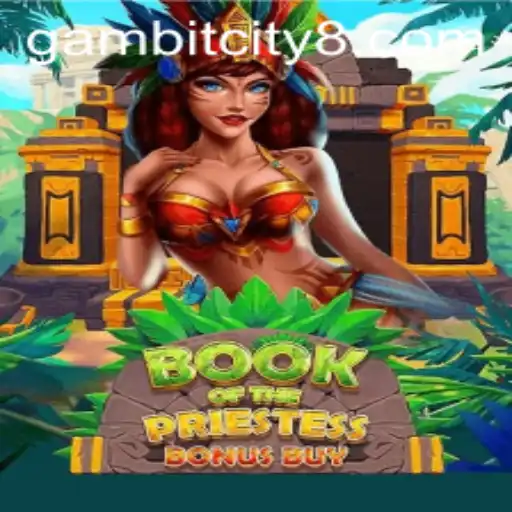 BookOfThePriestess: An Enchanting Journey Through Gambit City