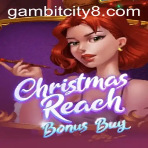 ChristmasReachBonusBuy: A Festive Twist in the World of GAMBIT CITY