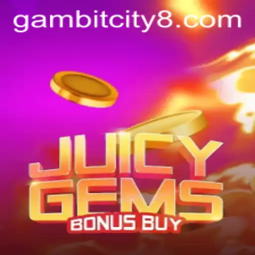 Juicy Gems Bonus Buy: An Exciting Adventure in Gambit City