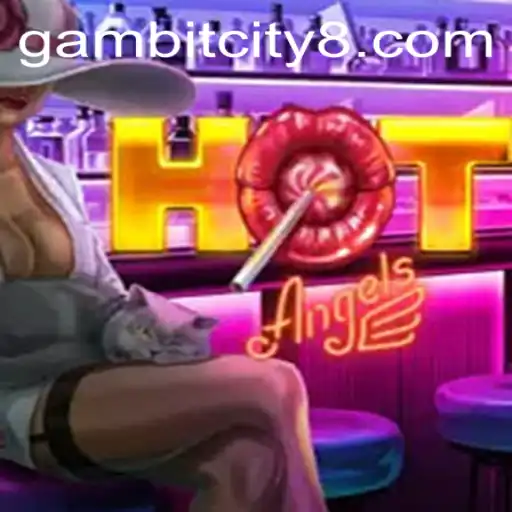 HotAngels: A Thrilling Exploration of Gambit City
