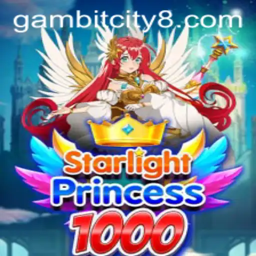 StarlightPrincess1000: A Dazzling Adventure in GAMBIT CITY