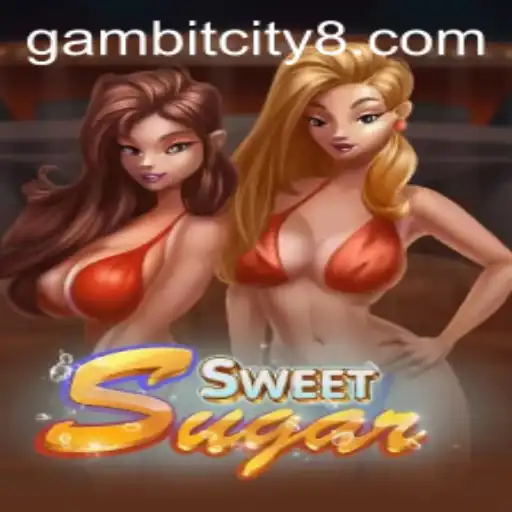 Unlock the Mysteries of SweetSugar in Gambit City