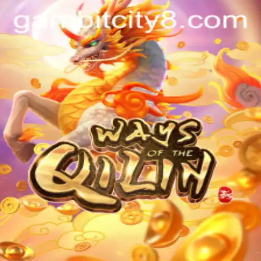 Exploring the Mystical Adventure of 'Ways of the Qilin' in Gambit City